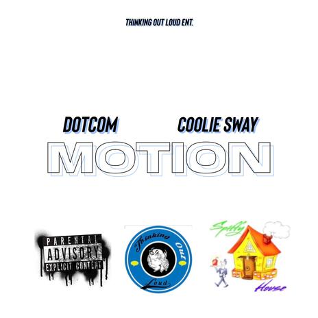 Motion ft. Coolie Sway | Boomplay Music