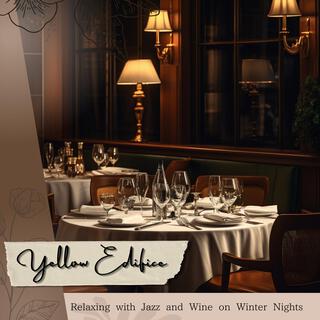 Relaxing with Jazz and Wine on Winter Nights