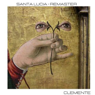 Santa Lucia Remaster