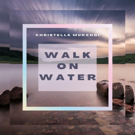 Walk On Water (WOW) | Boomplay Music