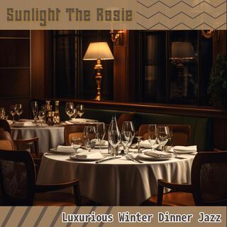 Luxurious Winter Dinner Jazz