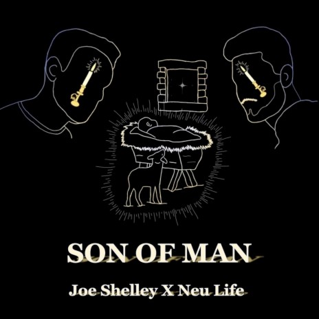 Son of Man ft. Neu Life | Boomplay Music