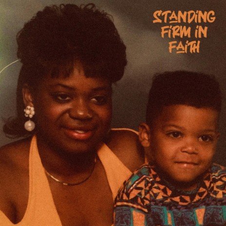 Standing Firm in Faith | Boomplay Music