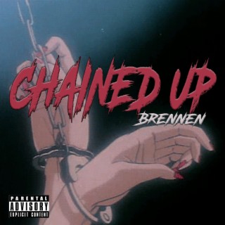 Chained Up lyrics | Boomplay Music