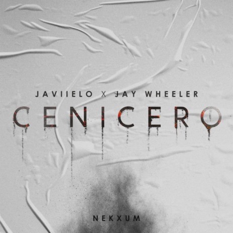 Cenicero ft. Jay Wheeler & Nekxum | Boomplay Music