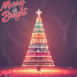 Merry & Bright lyrics | Boomplay Music