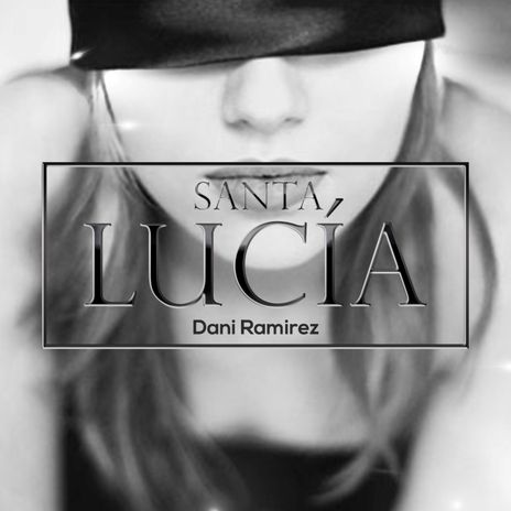 Santa Lucía | Boomplay Music