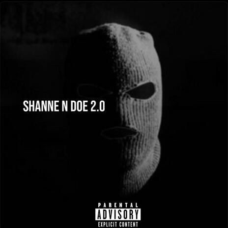 Shanne N Doe 2.0 ft. 34BO | Boomplay Music