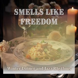 Winter Dinner and Jazz Rhythms