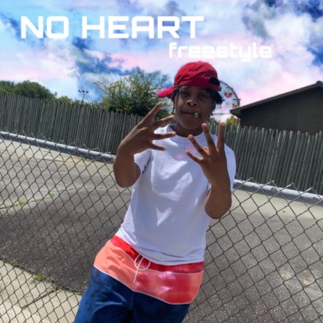 No Heart Freestyle | Boomplay Music