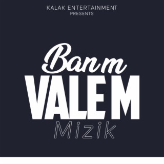 BANM VALEM