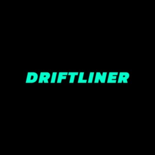 DRIFTLINER