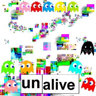 UNALIVE