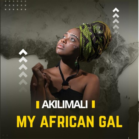 My African Gal | Boomplay Music