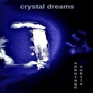 crystal dreams