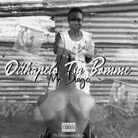 Dithapelo Tsa Bomme ft. Bayor97 | Boomplay Music