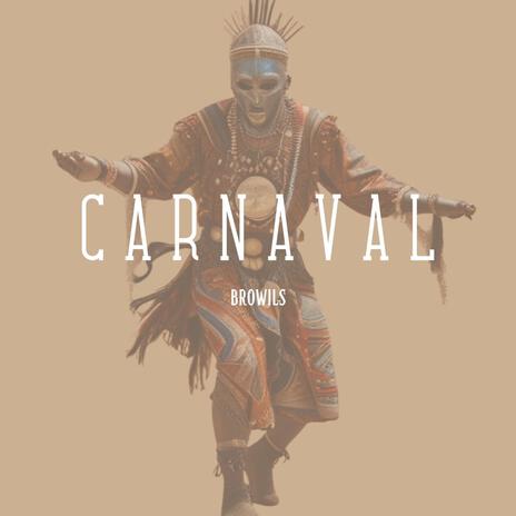 Carnaval | Boomplay Music