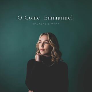 O Come, Emmanuel