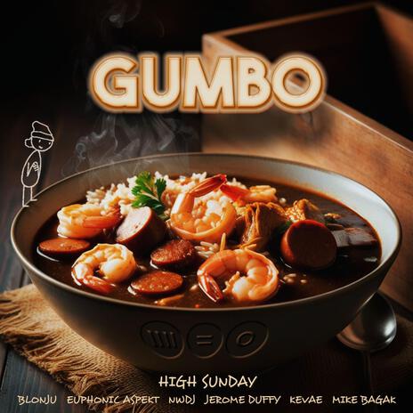 GUMBO ft. Blonju, Euphonic Aspekt, NWDJ, Jerome Duffy & Kevae | Boomplay Music