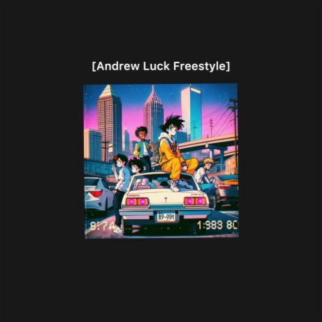 Andrew Luck Freestyle ft. Trvp Shawn | Boomplay Music