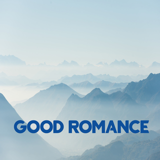 Good Romance