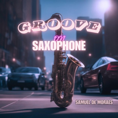 Groove on Saxophone