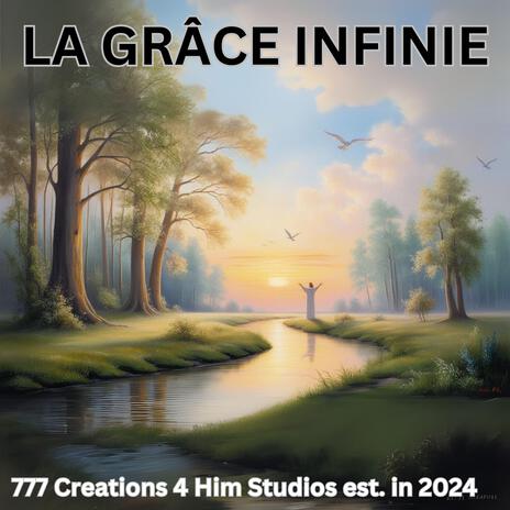 LA GRÂCE INFINIE | Boomplay Music