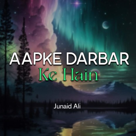 Aapke Darbar Ke Hain | Boomplay Music