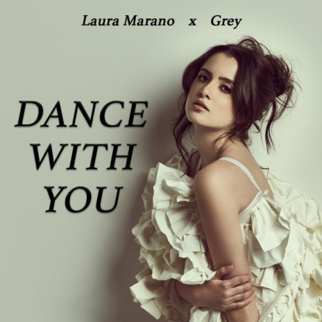 Dance With You ft. Grey | Boomplay Music