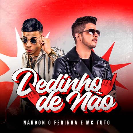 Dedinho de Não ft. MC Tuto | Boomplay Music