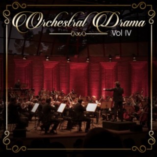 Orchestral Drama, Vol. IV