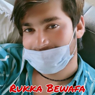 Rukka Bewafa