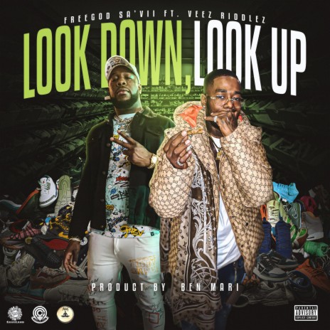 Look Down, Look Up ft. Veez Riddlez