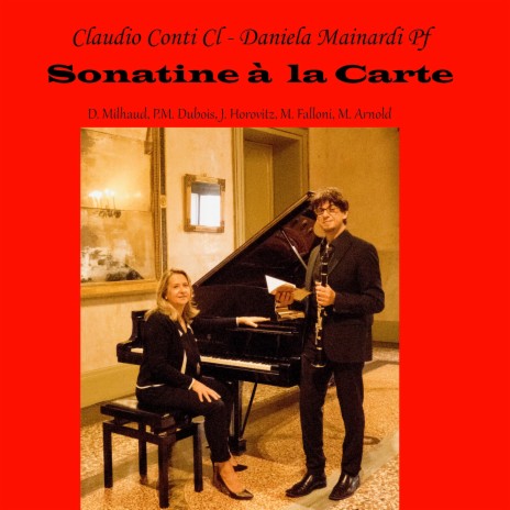 Sonatina for Clarinet and Piano: III. Furioso ft. Daniela Mainardi | Boomplay Music