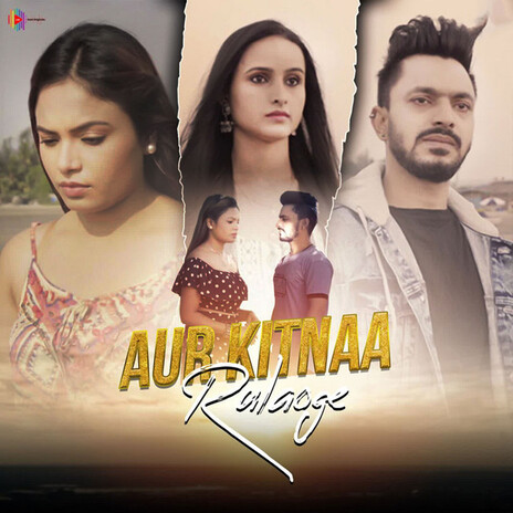 Aur Kitnaa Rulaoge | Boomplay Music