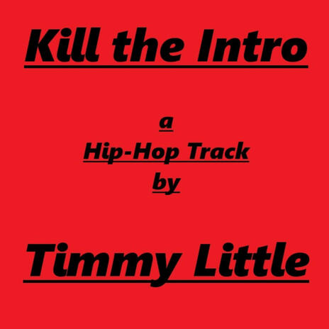 Kill the Intro | Boomplay Music