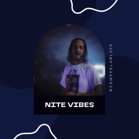 Nite Vibes | Boomplay Music