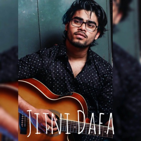 Jitni Dafa | Boomplay Music