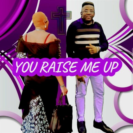 YOU RAISE ME UP | Boomplay Music