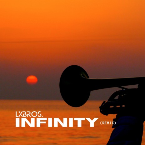 Infinity (Remix) | Boomplay Music