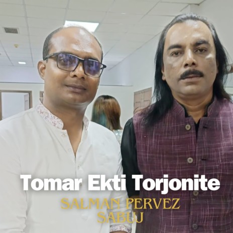 Tomar Ekti Torjonite - তোমার একটি তর্জনীতে | Boomplay Music