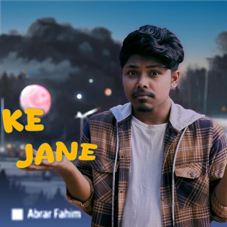 Ke Jane | Boomplay Music