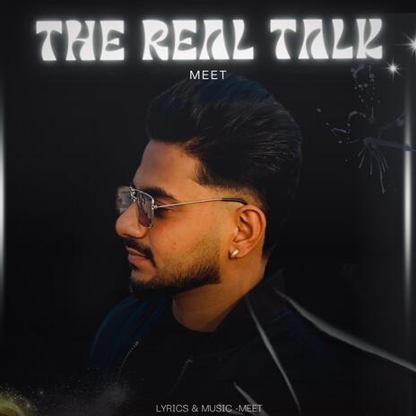 The Real Talk | Boomplay Music