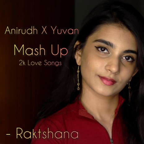 Anirudh X Yuvan Love Mash Up