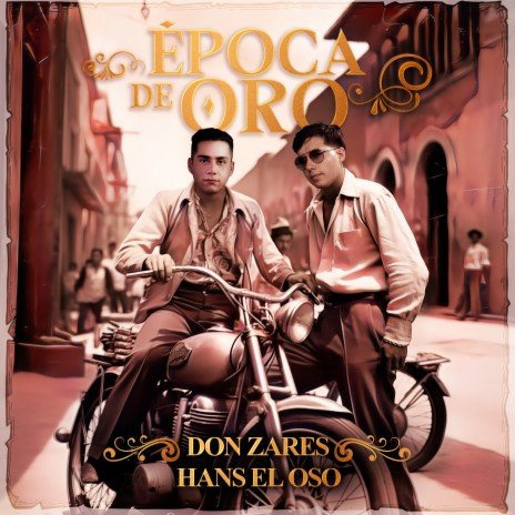 Época De Oro ft. Hans El Oso | Boomplay Music