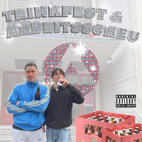 Trinkfest & Arbeitsscheu | Boomplay Music