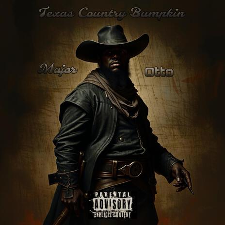 Texas Country Bumpkin | Boomplay Music