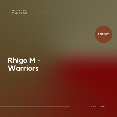 Rhigo M (Warriors) | Boomplay Music