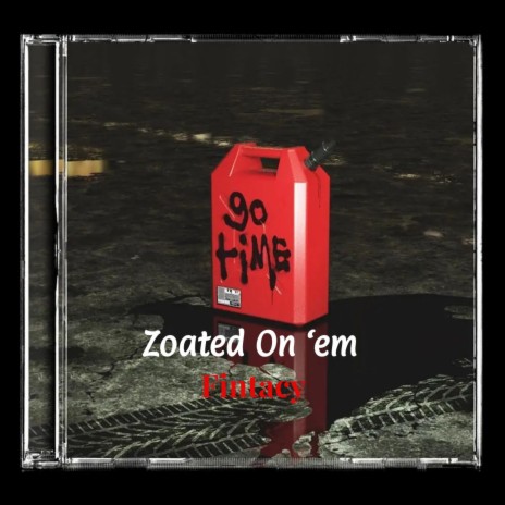 Zoated On 'em | Boomplay Music