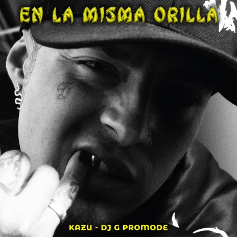 En la Misma Orilla ft. Dj G Promode | Boomplay Music